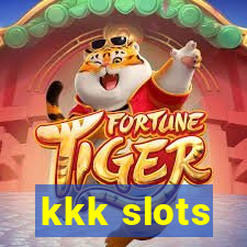 kkk slots